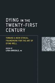 Dying in the Twenty-First Century — book cover